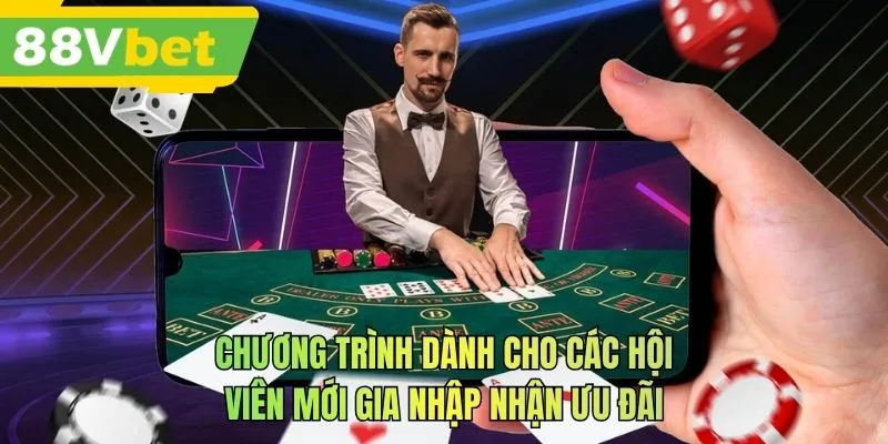 Chương trình dành cho các hội viên mới gia nhập nhận ưu đãi